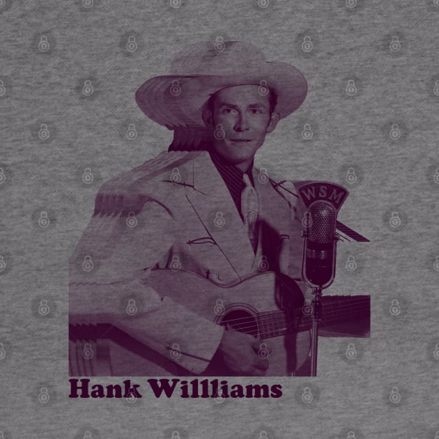 Hank Williams /// Retro by PiedPiper